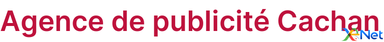 Agence de publicité Cachan